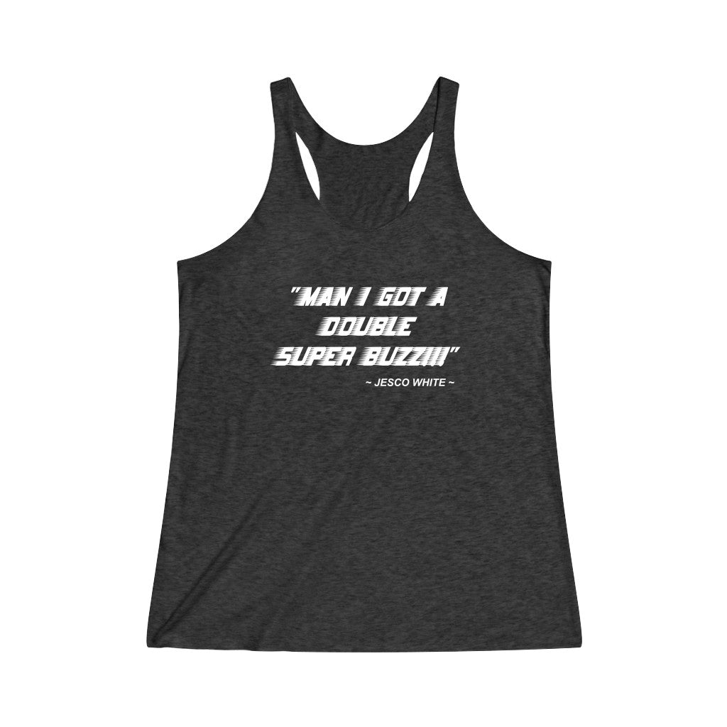 Super Buzz Women's Tri-Blend Tank