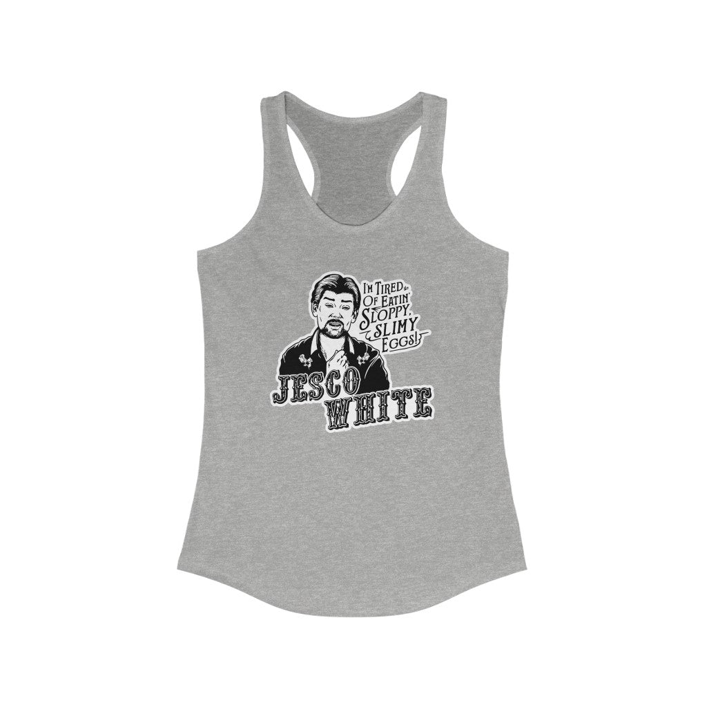 Tired Of Eggs Women's Ideal Tank