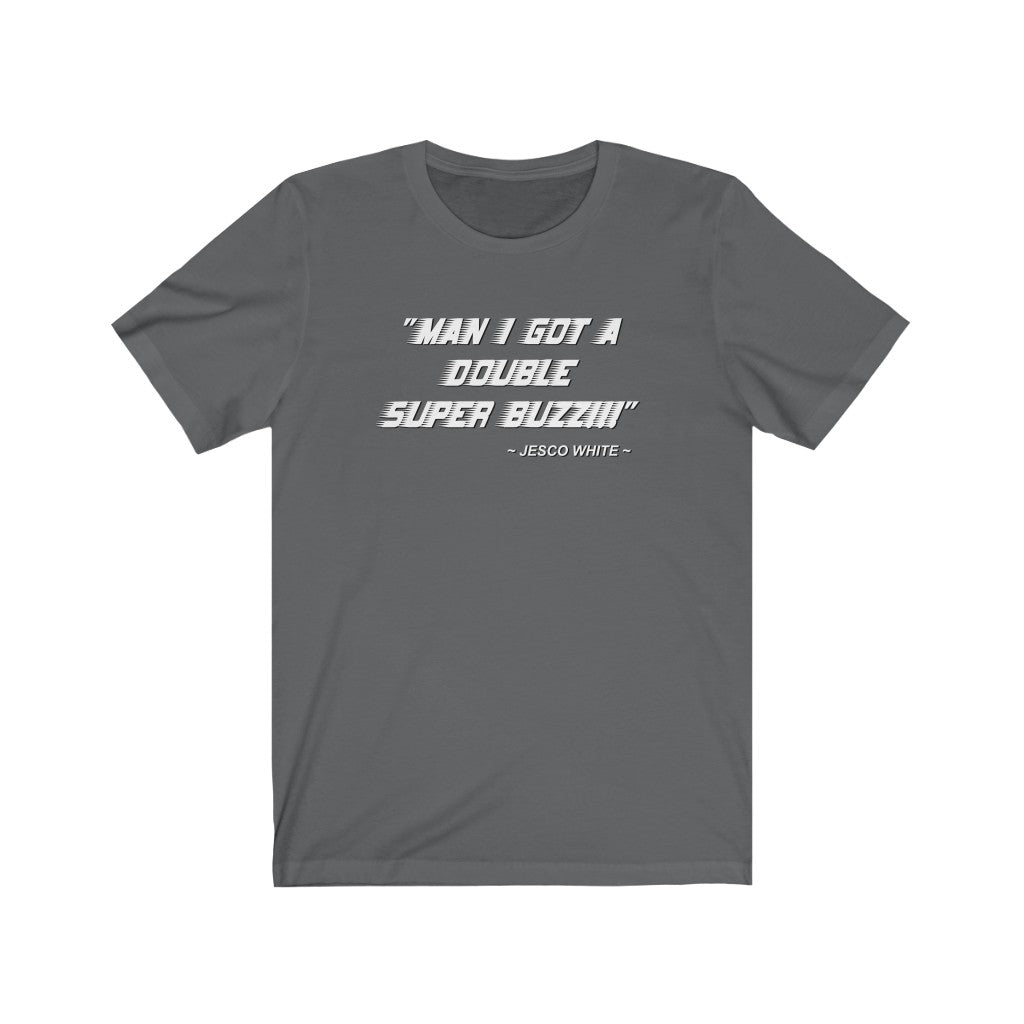 Super Buzz Jersey Short Sleeve Tee